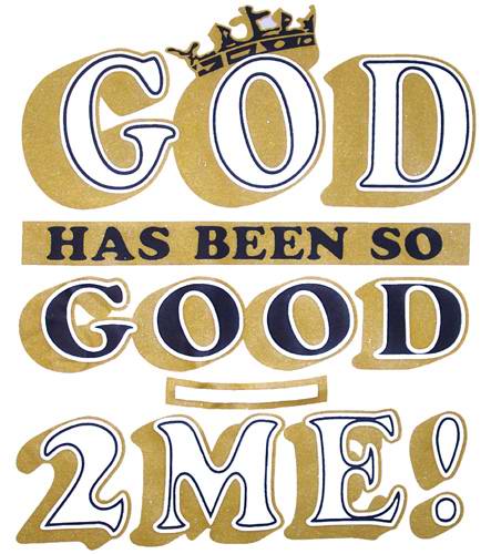 god has been so good 2 me shirt